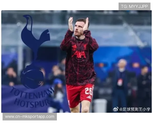 热刺想让罗伯逊带新人，左路组合更清晰，热刺后卫罗登